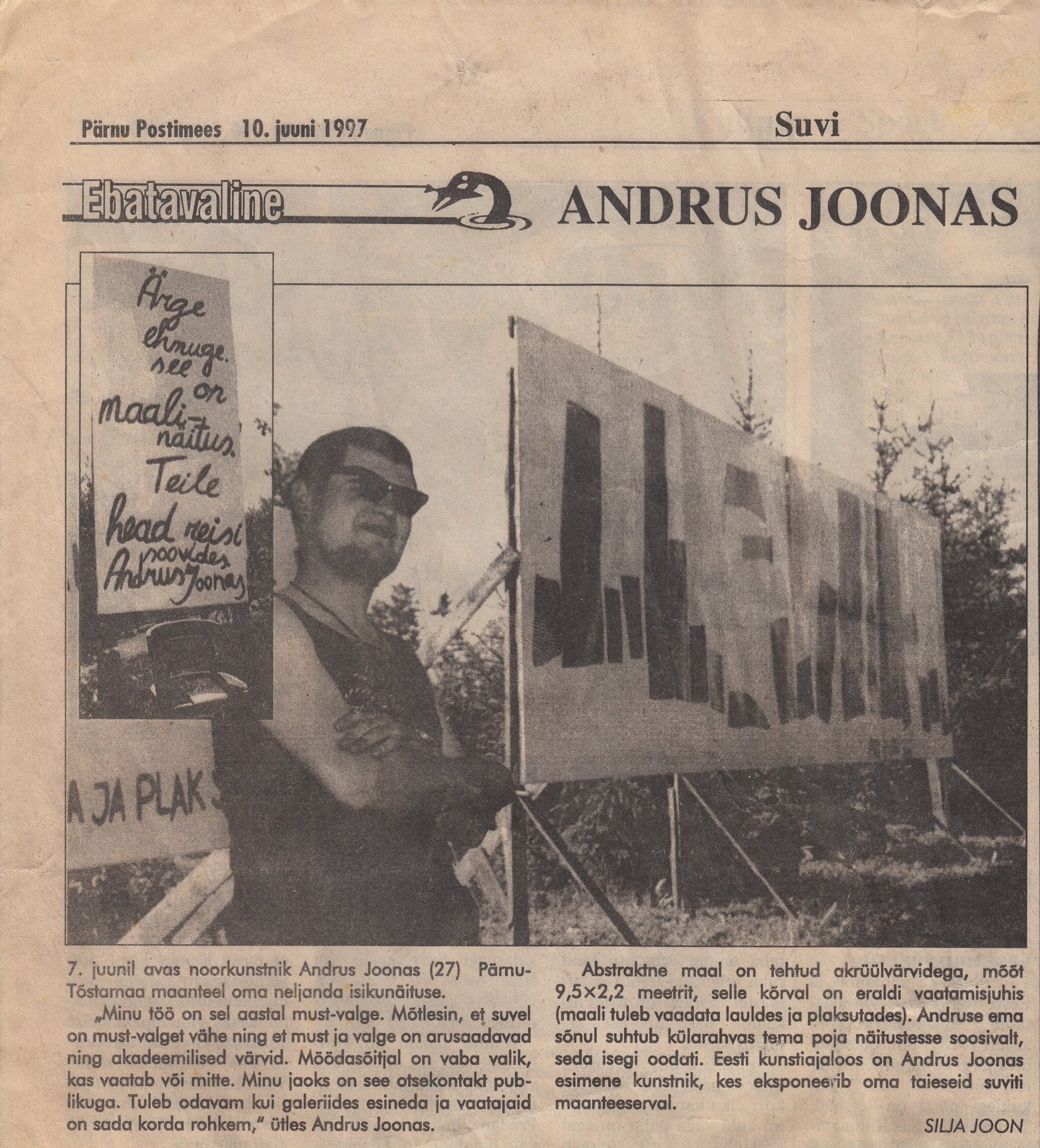 Andrus Joonase maanteenäituse uudis 10. juuni 1997. a Pärnu Postimehe rubriigis „Ebatavaline"