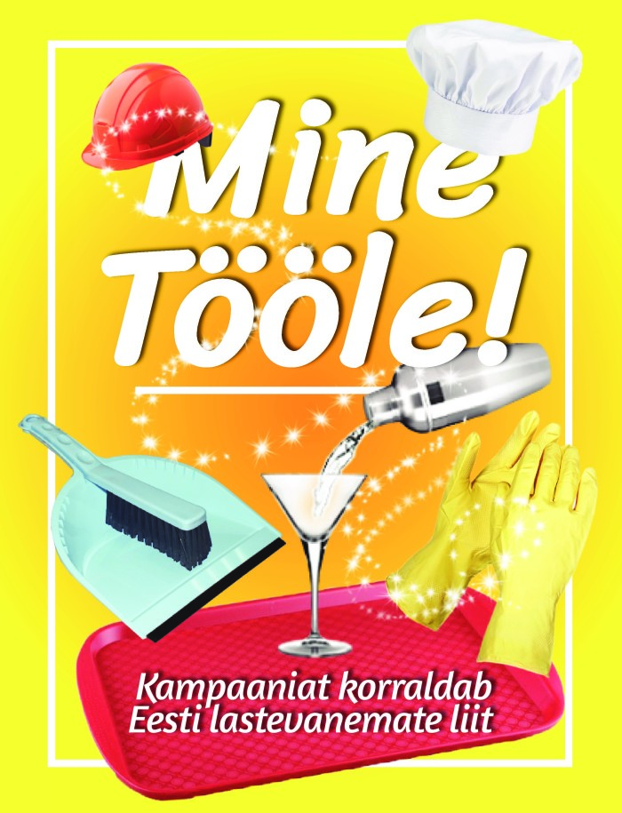 Kampaania „Mine tööle!” plakat. Kujundus: Eleonora Šljanda