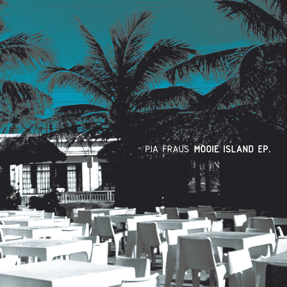 Pia Fraus „Mooie Island“ EP