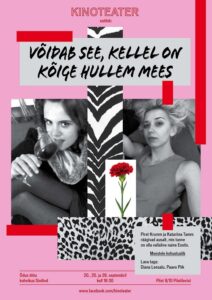 Kinoteatri „Võidab see, kellel on kõige hullem mees” saab lisatendused oktoobris