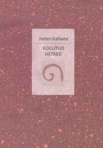 Betti Alveri deb&uuml;&uuml;dipreemia laureaat 2013: Helen Kallaste