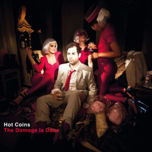 Review: Hot Coins – The Damage Is Done (Sonar Kollektiv, 2013)