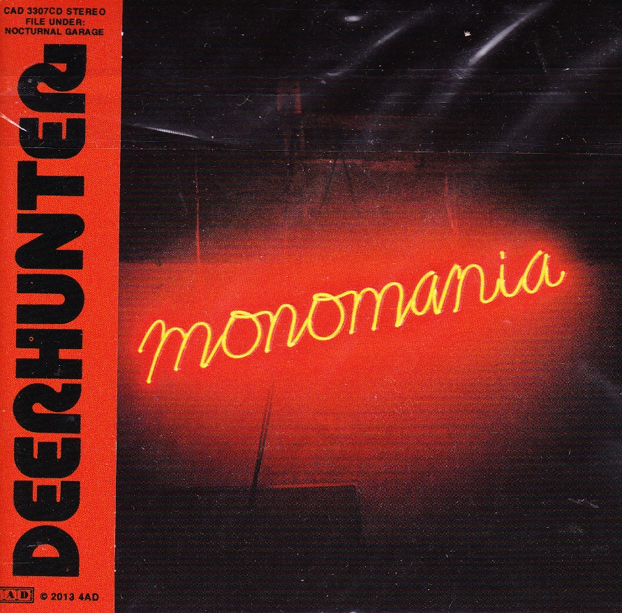 Review: Deerhunter – Monomania  (4AD, 2013)