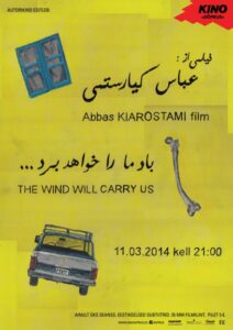 Abbas Kiarostami „Tuul kannab meid” Sõpruse Autorikinos