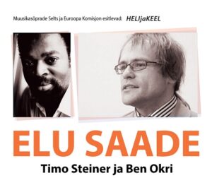 Kontserdisarja HELIjaKEEL teise hooaja lõpetavad Ben Okri ja Timo Steiner