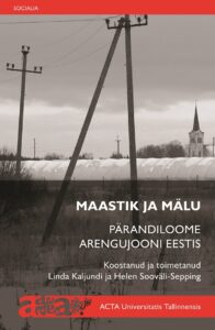 Märkamisi muinasmaastikest virtuaalse Eestini