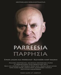 Täna esilinastub filosoof Mart Raukase dokfilm „Parreesia”
