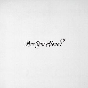 Majical Cloudz – Are You Alone? (Matador, 2015)