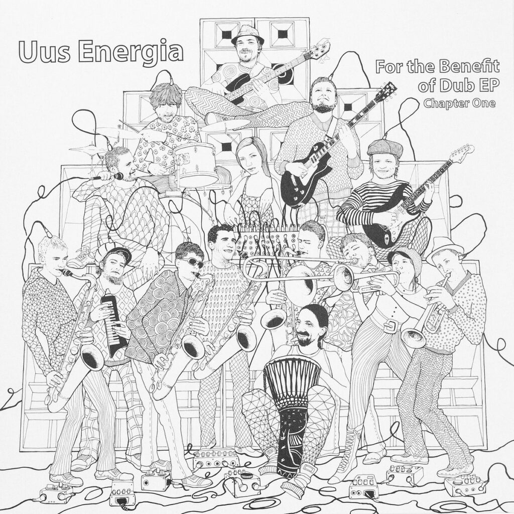 Uus Energia – For the Benefit of Dub EP: Chapter One (2016)