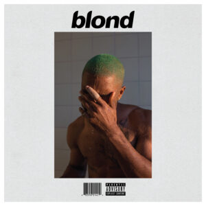 Frank Ocean – Blonde (Boys Don’t Cry, 2016)