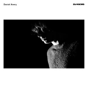 Daniel Avery &ndash; DJ-Kicks (Studio !K7, 2016)
