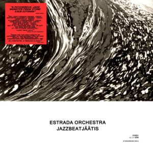 Estrada Orchestra – Jazzbeatjäätis (Stereophonk, 2017)