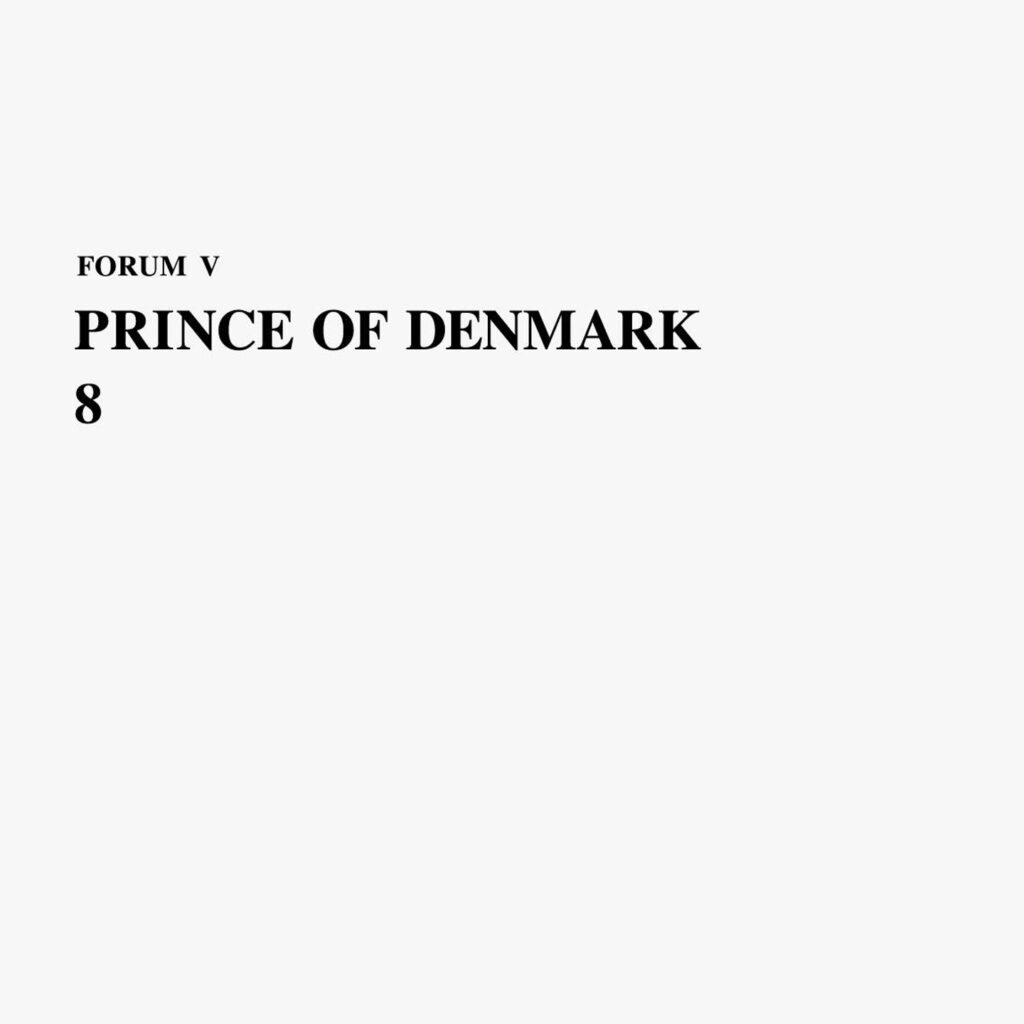 Prince of Denmark – 8 (Forum, 2016)