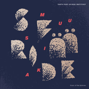 Tartu Popi ja Roki Instituut &ndash; Sf&auml;&auml;ride muusika (Minty Fresh, 2017)