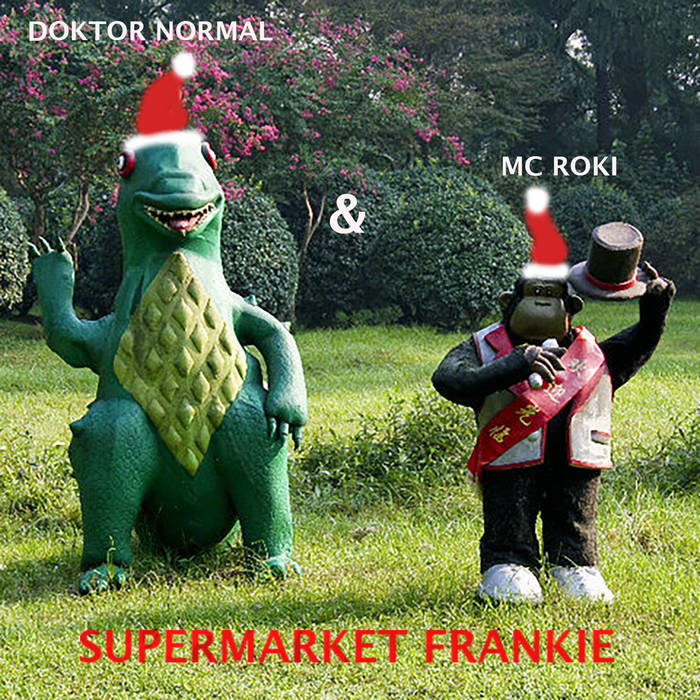 Doktor Normal avaldas jõuluängi minetava singli „Supermarket Frankie”