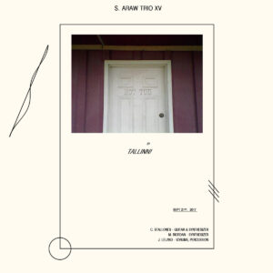 S. Araw Trio XV – Hot Tub in Tallinn! (2018)