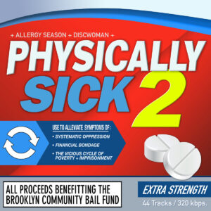 Erinevad esitajad – Physically Sick 2 (Allergy Season / Discwoman, 2018)