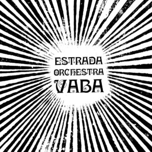 Estrada Orchestra – Vaba (Funk Night Records, 2018)