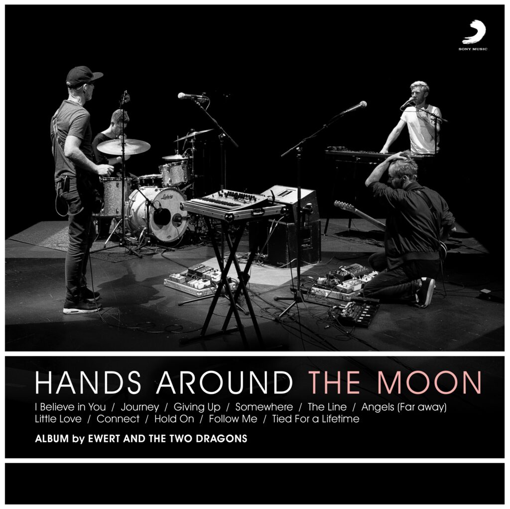 Ewert and The Two Dragons – Hands Around the Moon (Sony, 2018)