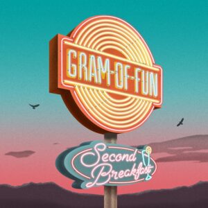 Gram-Of-Fun – Second Breakfast (Made in Baltics, 2019)