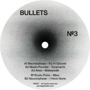 Erinevad esitajad – Bullets No. 3 (Porridge Bullet, 2019)