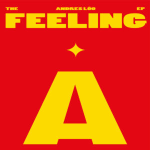 Andres Lõo – The Feeling (Phantom Platform, 2019)