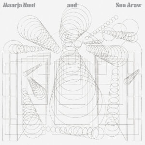 Maarja Nuut & Sun Araw ‒ Fantasias for Violin & Guitar (MIDA, 2020)