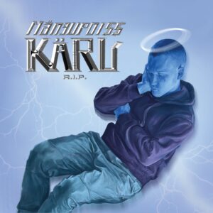 Mängupoi$$ Käru – R.I.P. (Legendaarne, 2021)