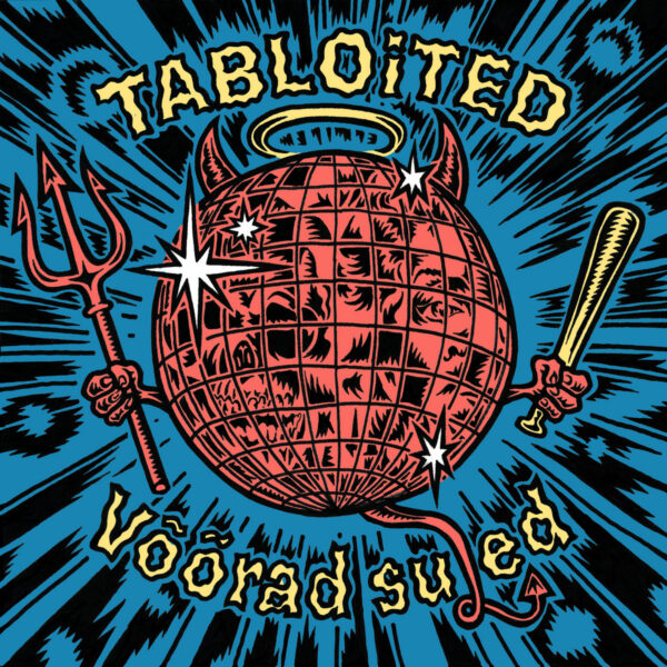 Tabloited &ndash; V&otilde;&otilde;rad suled (2021)