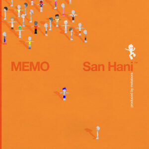 San Hani – Memo (2022)