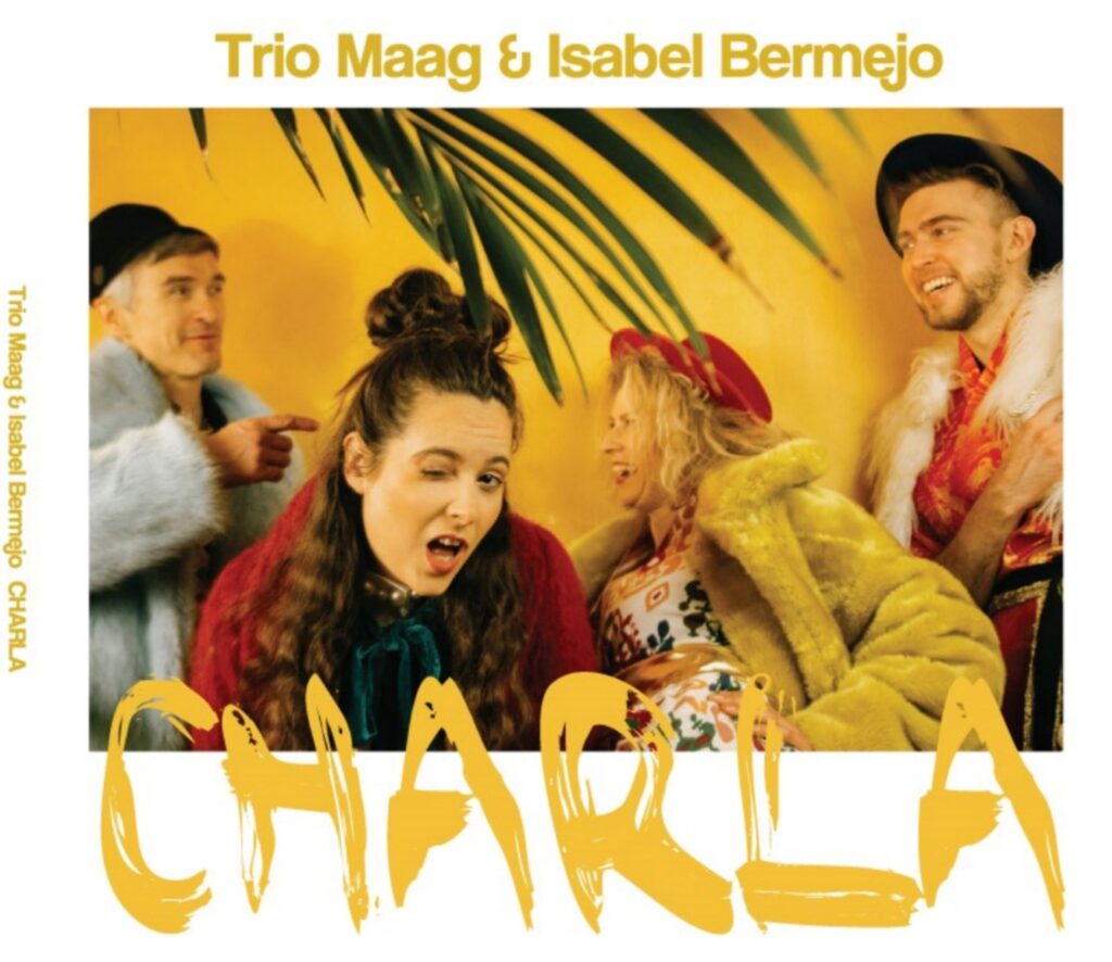 Trio Maag & Isabel Bermejo – Charla (2022)