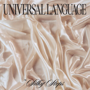 Silky Steps &ndash; Universal Language (Funk Embassy, 2023)