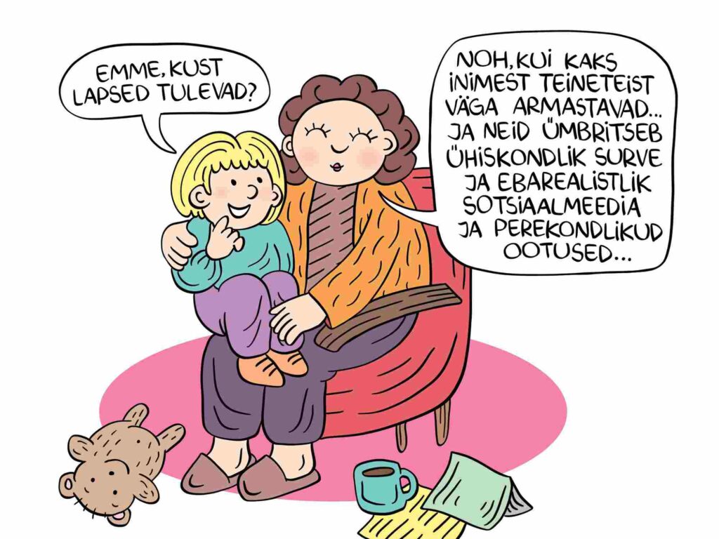 Võidab see, kes veenab mind lapsi saama!