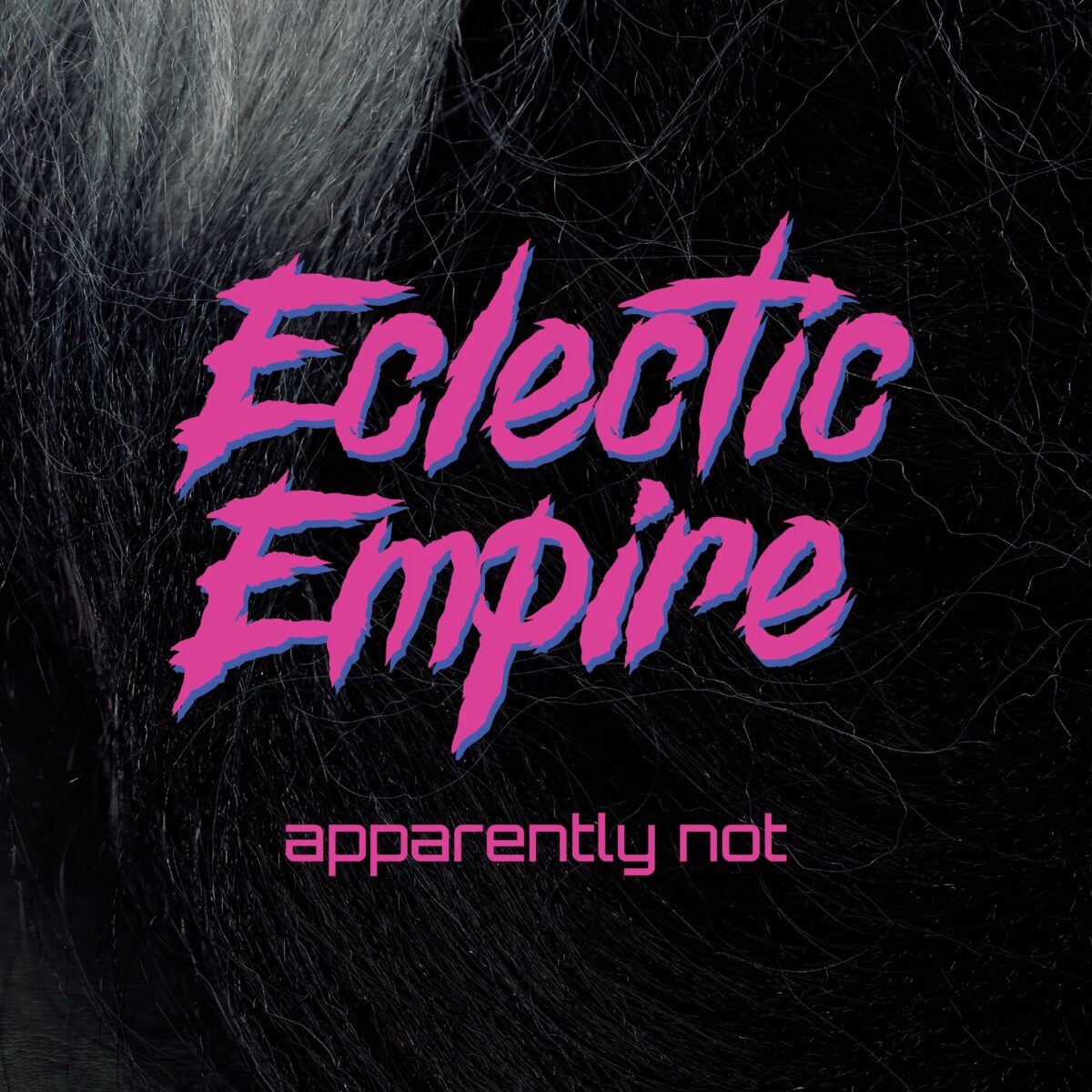 Eclectic Empire – apparently not (2024)
