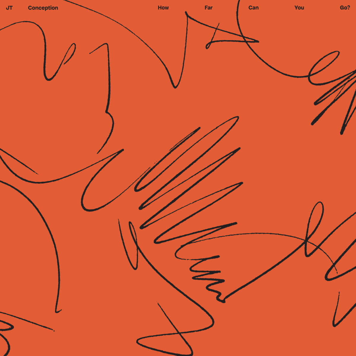 JT Conception – How Far Can You Go? (2024)