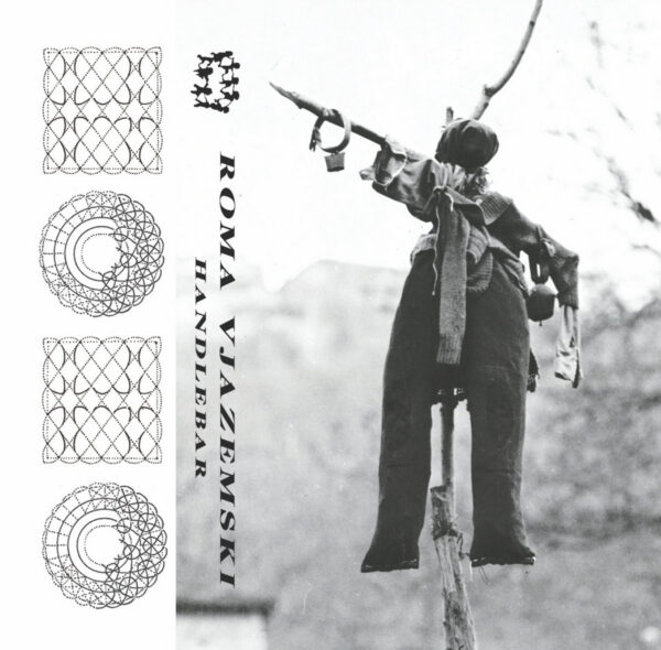 Roma Vjazemski – Handlebar (Berceuse Heroique, 2025) 